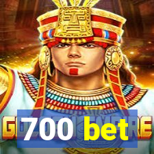 700 bet